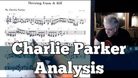 How To Learn a CHARLIE PARKER Solo