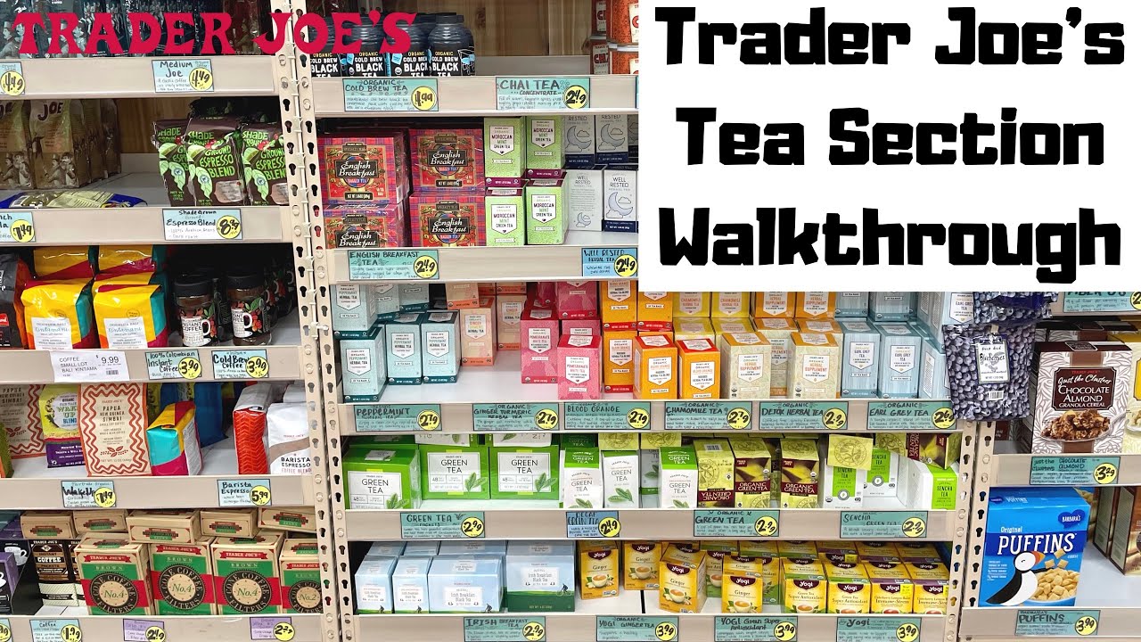 Trader Joe's Tea Aisle Section Walkthrough Shop With Me For Teas at
