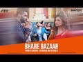 Bhare Bazaar | Namaste England | Funky Club Mix | DJ Ravish & DJ Chico