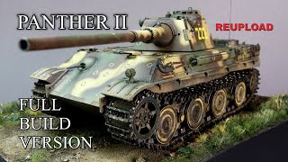 Building a "What If" Tank - 1/35 Scale PANTHER II from Cyber Hobby/Dragon