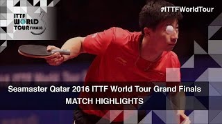 2016 World Tour Grand Finals Highlights Ma Long Vs Fan Zhendong Final