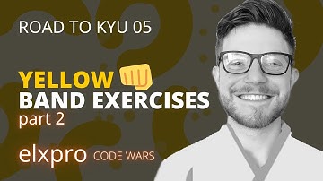 Road to Kyu 5 part || - Exercises in CodeWars