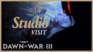Studio Visit - First hands-on of Dawn of War III at Relic Entertainment