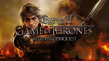 Lets Play CK2 AGOT 1.9: Aegon
