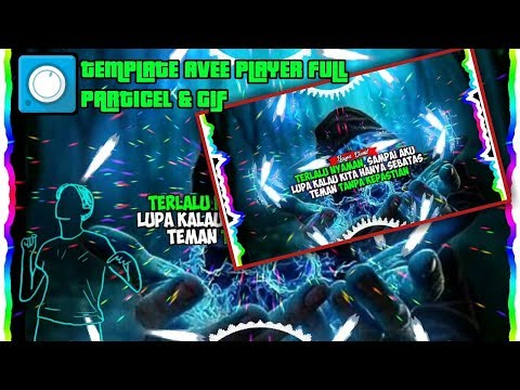 download-template-avee-player-terbaru-full-particel-||-part-4