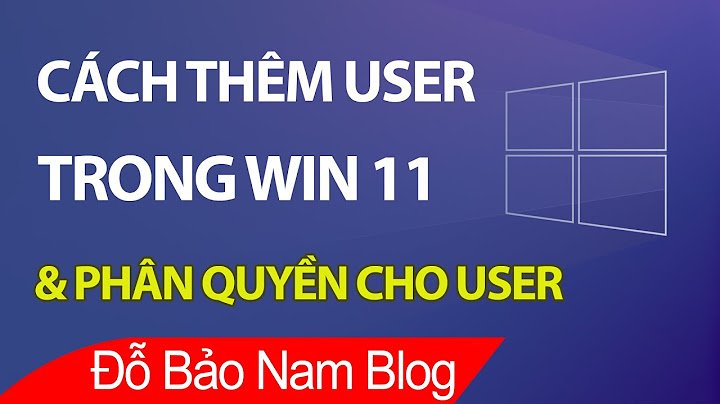 Cách tạo user account trên máy tính