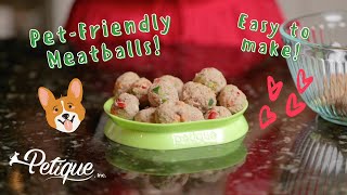 Easy & Healthy Meatball Dog Treat Recipe by Petique's Kitchen of Drool