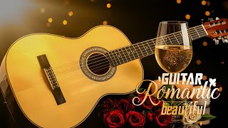 Romantic Classical Music Dispels Worries, Relaxing Guitar Music To Relax Your Mind