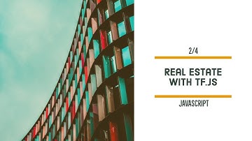House price prediction 2/4: Using Tensorflow.js, Vue.js and Javascript