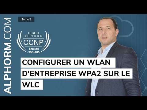 Configurer un WLAN d'entreprise WPA2 sur le WLC sous CCNP ENCOR