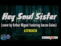 Hey Soul Sister , cover by Arthur Miguel featuring Jenzen Guino