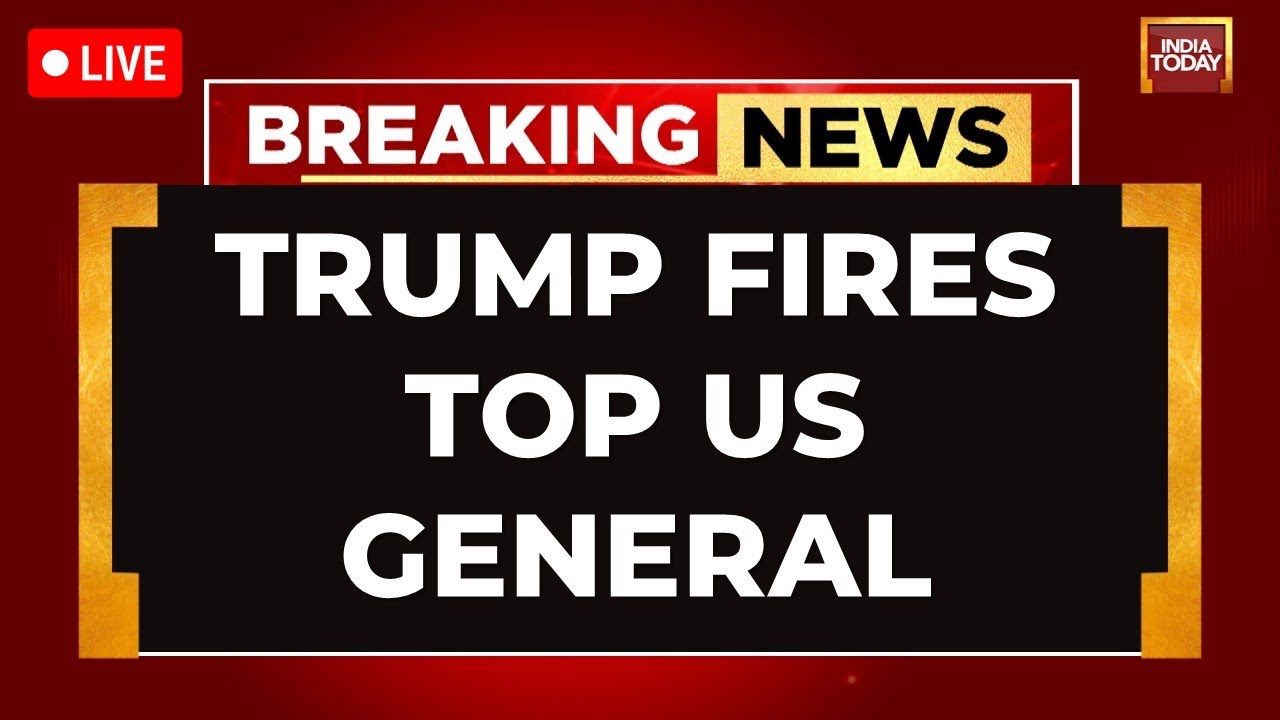 Trump Fires Top US General News LIVE | Trump- US Military News | Trump News LIVE | India Today