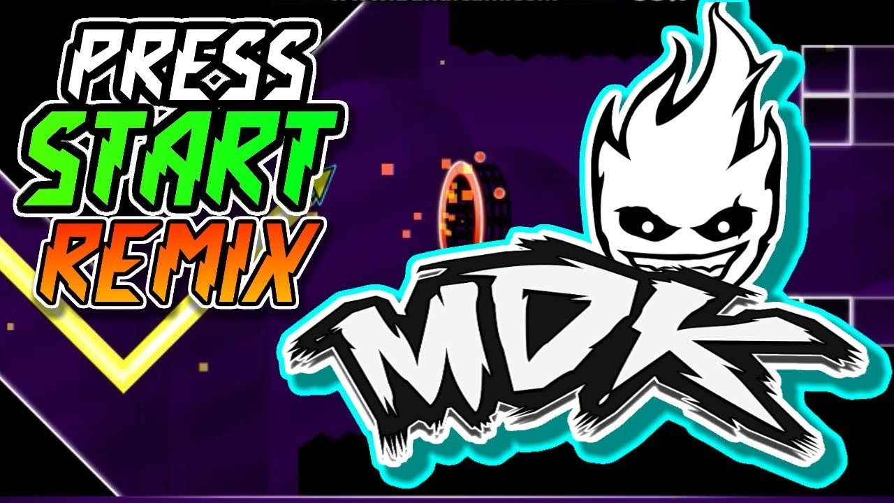 Geometry Dash Layouts: Press Start (Dex Arson Remix)
