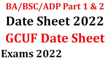 Ba Bsc Adp Part 1 & 2 Official Date Sheet 2022 GCUF Date Sheet 2022 - BA BSc ADP Date Sheet GCUF