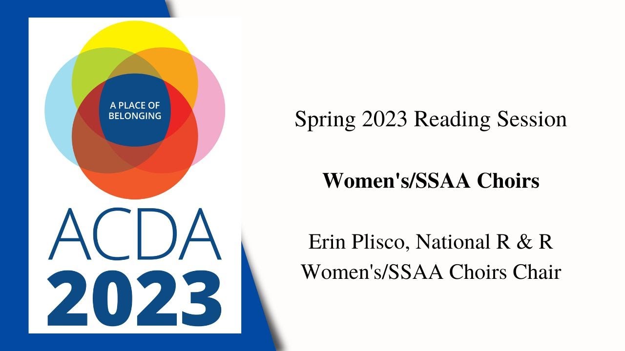 ACDA National Women's/SSAA Reading Session April 2023