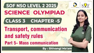 Class 3 Science Olympiad | Chapter 5- Transport, communication and safety rules | Level 2 