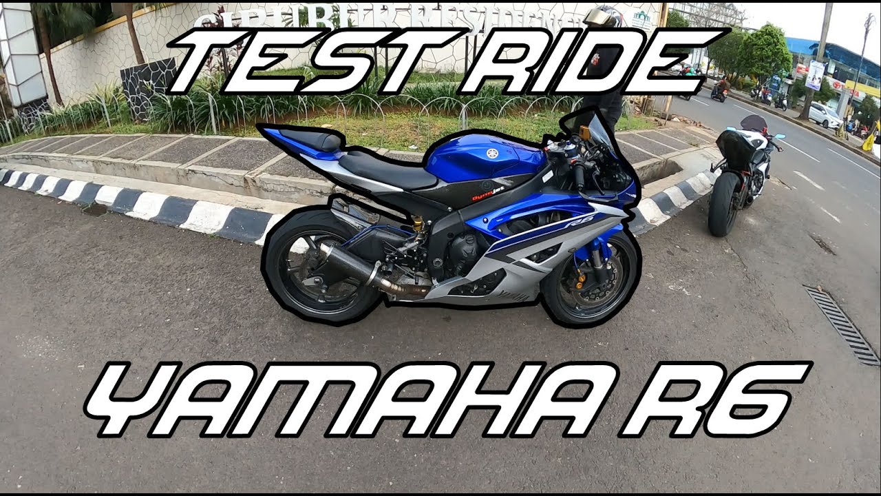 Nyoride jadi Test Ride | Yamaha R6 Indonesia - YouTube