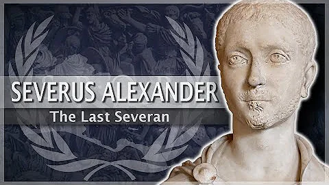 Severus Alexander - The Last Severan Emperor #25 R...