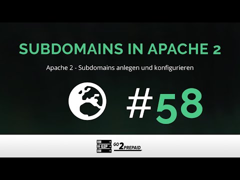 #58 Subdomains in Apache 2 anlegen und konfigurieren