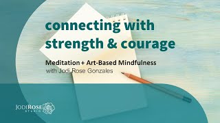 Connecting With Strength And Courage