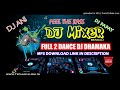 DIO DIO DANCE STYLE MIX DJ_CHANDAN_ARIKAMA X DJ SOUBHAGYA DJ MIXER Mp3 Song
