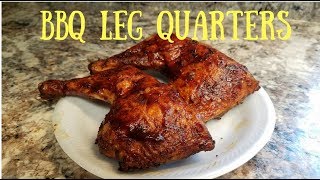 BBQ CHICKEN LEG QUARTERS on the Pellet Grill