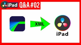 How To IMPORT LumaFusion XML to DaVinci Resolve iPad | Ep.02