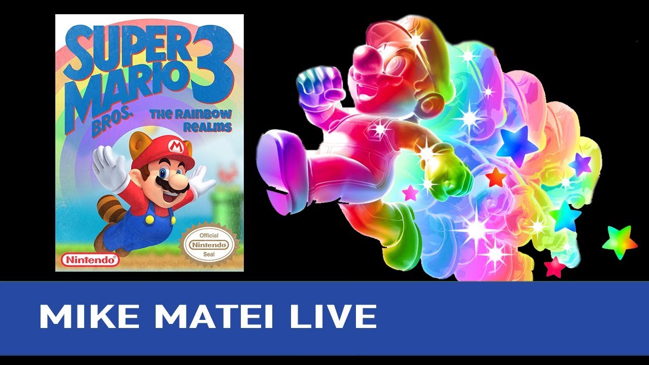 Mario 3: The Rainbow Realms (NES HACK) Mike Matei Live