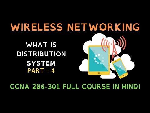 113. Free CCNA (NEW) | Wireless Networking - Distribution System | CCNA 200-301 Full Course in Hindi