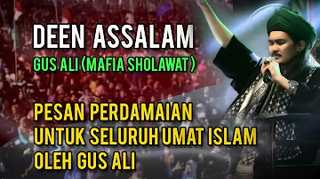 DEEN ASSALAM versi GUS ALI GONDRONG ( MAFIA SHOLAWAT ) Terbaru