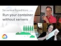 How to run your container without servers