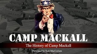 The Story of Camp Mackall Part I