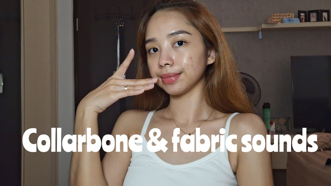 ASMR collarbone tapping, fabric scratching & skin sounds 