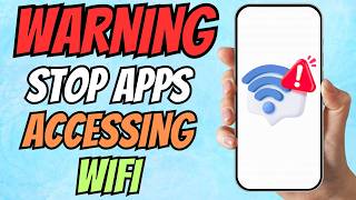 How to Stop Apps from Controlling WiFi on Android | Disable WiFi Control Access for Apps