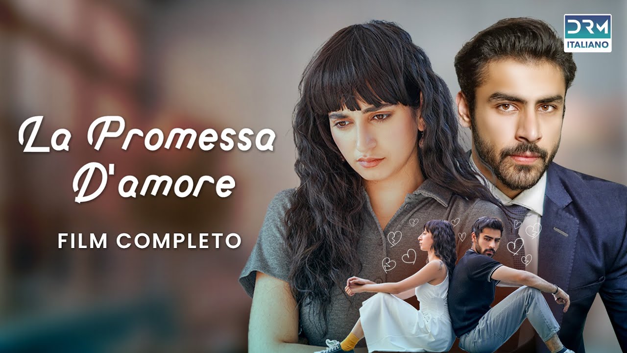 La Promessa D'amore | Film completo in italiano | Doppiaggio italiano