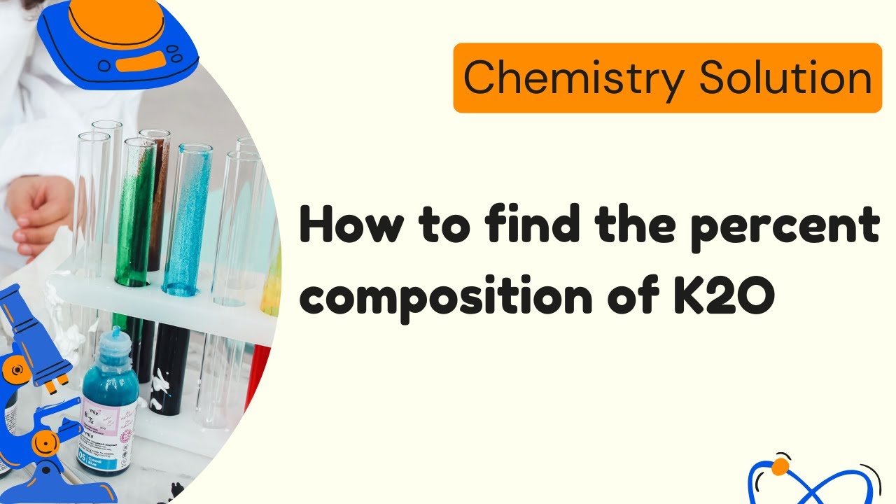 How to find the percent composition of K2O (Potassium Oxide) - YouTube