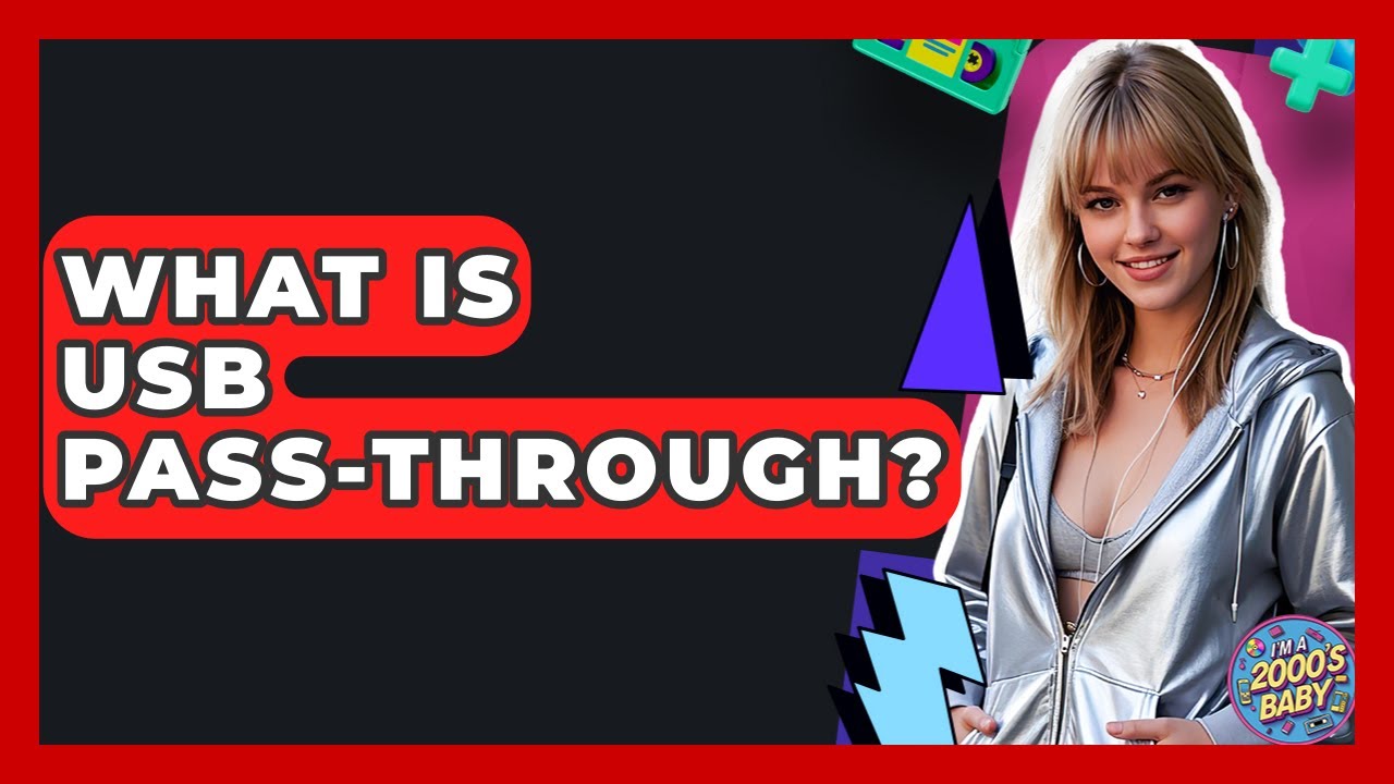 What Is USB Pass-Through? - I'm a 2000s Baby