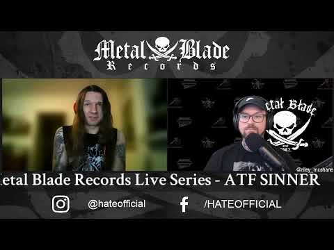 Metal Blade Live Series w/ ATF Sinner of Hate