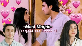 Farjaad Khan Bahadur💦🛐 and Umeed Pasha 💌👑 (Hamza sohail n Sehar Khan) | ~Mast Magan~ (VM🎶) | Aleen K