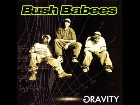 Da Bush Babees - 3 MCs feat. Q-Tip