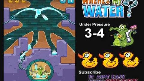 Wheres My Water - Under Pressure -  3-4 Two is Better Than One *Tri-Duck*