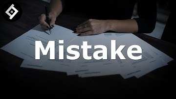 Mistake | Contract Law | Full Lecture
