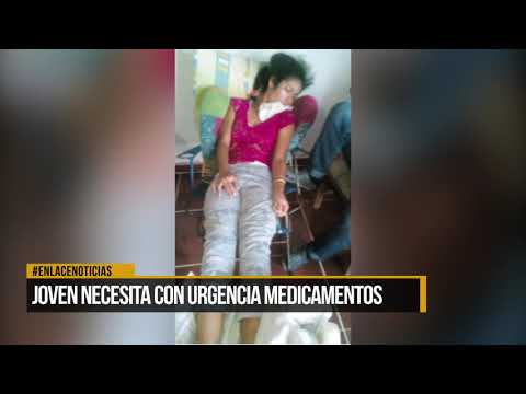 Joven necesita con urgencia medicamentos