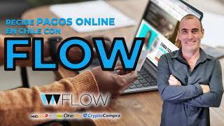 Flowcl - Recibe Pago Por Internet Fácilmente En Chile