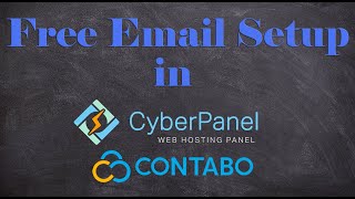 setup your own email server with cyberpanel, cloudflare and contabo vps for free