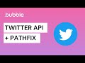 Working with the Twitter API - Bubble.io Tutorial