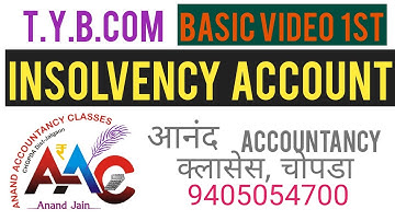 INSOLVENCY ACCOUNT (LECTURE 1ST)