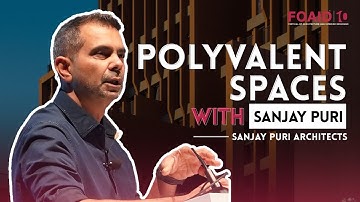 Architectural Innovation Through Polyvalent Spaces I Sanjay Puri