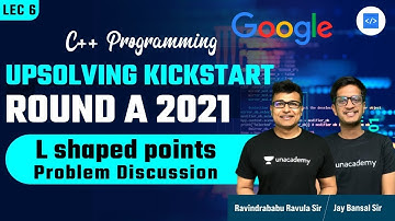 L shaped points Problem Discussion | L:6 | Kickstart Round A 2021 | C++ Programming | RBR | Jay