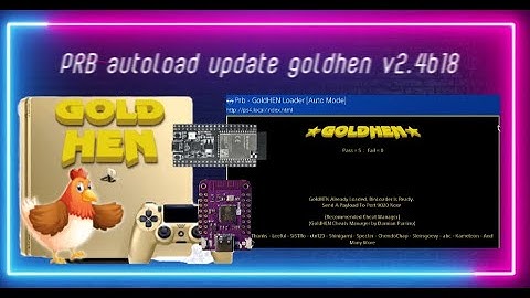 PS4 Jailbreak ver 9 PBR host auto load ESP32-S2 GoldHEN Updated to GoldHEN V2.4b18